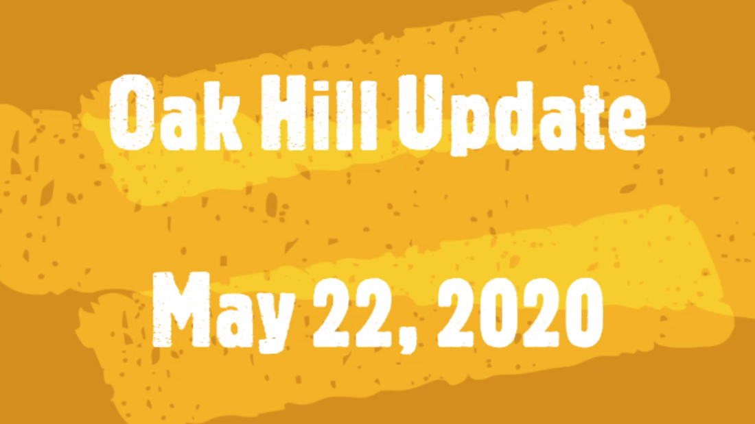 Oak Hill Update