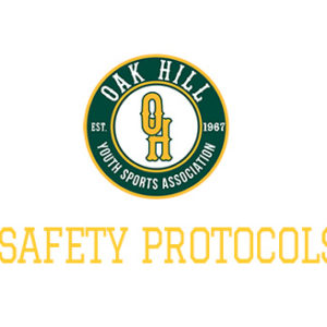 Oak Hill Safety Protocols